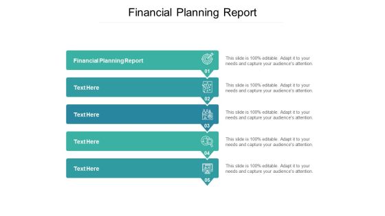 Financial Planning Report Ppt PowerPoint Presentation Infographic Template Show Cpb