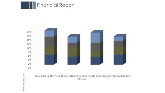 Financial Report Ppt PowerPoint Presentation Templates Financial Report Ppt PowerPoint Presentation Templates