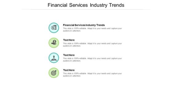 Financial Services Industry Trends Ppt PowerPoint Presentation Styles Show Cpb Pdf Financial Services Industry Trends Ppt PowerPoint Presentation Styles Show Cpb Pdf