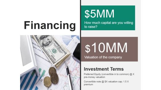 Financing Ppt PowerPoint Presentation Gallery Graphic Images Financing Ppt PowerPoint Presentation Gallery Graphic Images