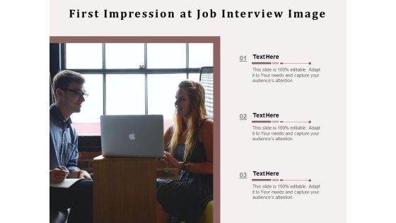 First Impression At Job Interview Image Ppt PowerPoint Presentation Gallery Visuals PDF First Impression At Job Interview Image Ppt PowerPoint Presentation Gallery Visuals PDF