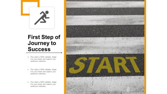 First Step Of Journey To Success Ppt PowerPoint Presentation Gallery Summary First Step Of Journey To Success Ppt PowerPoint Presentation Gallery Summary