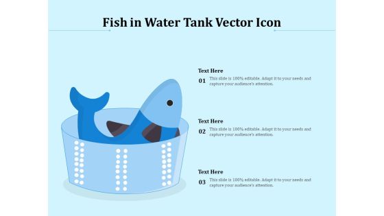 Fish In Water Tank Vector Icon Ppt PowerPoint Presentation Outline Example Introduction PDF Fish In Water Tank Vector Icon Ppt PowerPoint Presentation Outline Example Introduction PDF