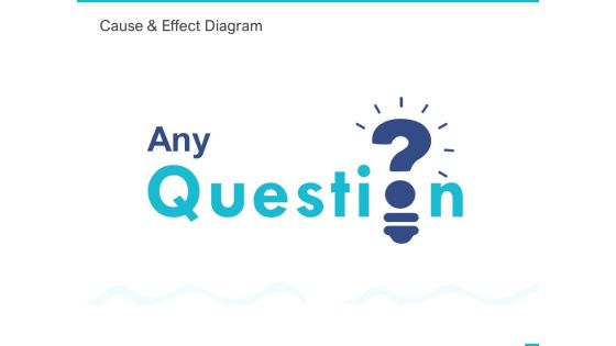 Fishbone Ishikawa Cause And Effect Analysis Cause And Effect Diagram Ppt PowerPoint Presentation Portfolio Influencers PDF Fishbone Ishikawa Cause And Effect Analysis Cause And Effect Diagram Ppt PowerPoint Presentation Portfolio Influencers PDF