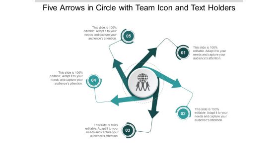 Five Arrows In Circle With Team Icon And Text Holders Ppt Powerpoint Presentation Slides Gridlines Five Arrows In Circle With Team Icon And Text Holders Ppt Powerpoint Presentation Slides Gridlines