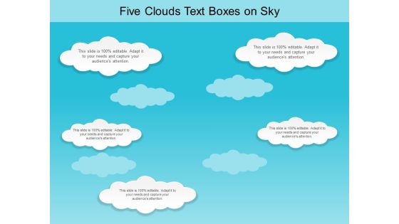 Five Clouds Text Boxes On Sky Ppt PowerPoint Presentation Slides Files Five Clouds Text Boxes On Sky Ppt PowerPoint Presentation Slides Files