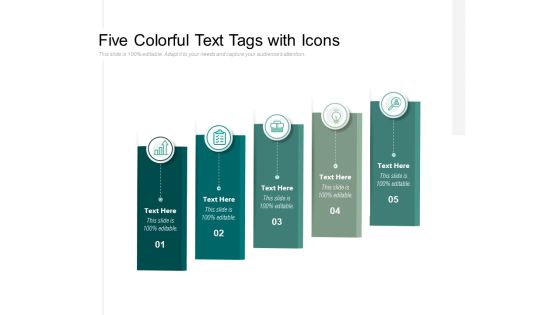 Five Colorful Text Tags With Icons Ppt PowerPoint Presentation Infographics Good Five Colorful Text Tags With Icons Ppt PowerPoint Presentation Infographics Good