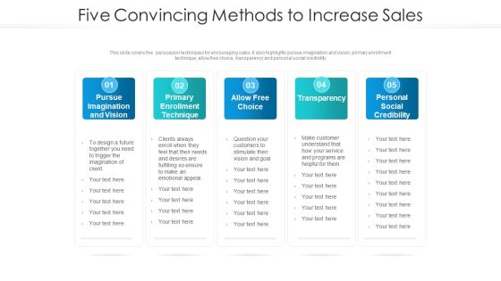 Five Convincing Methods To Increase Sales Ppt PowerPoint Presentation Slides Graphic Images PDF Five Convincing Methods To Increase Sales Ppt PowerPoint Presentation Slides Graphic Images PDF