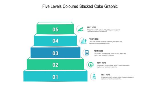 Five Levels Coloured Stacked Cake Graphic Ppt PowerPoint Presentation Professional Design Templates PDF Five Levels Coloured Stacked Cake Graphic Ppt PowerPoint Presentation Professional Design Templates PDF