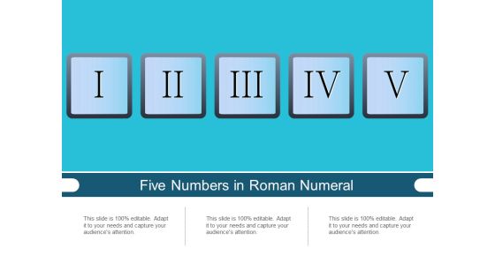 Five Numbers In Roman Numeral Ppt PowerPoint Presentation Template Five Numbers In Roman Numeral Ppt PowerPoint Presentation Template