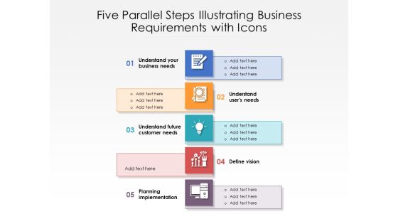 Five Parallel Steps Illustrating Business Requirements With Icons Ppt PowerPoint Presentation Slides Deck PDF Five Parallel Steps Illustrating Business Requirements With Icons Ppt PowerPoint Presentation Slides Deck PDF