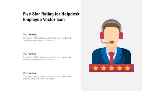 Five Star Rating For Helpdesk Employee Vector Icon Ppt PowerPoint Presentation Model Clipart PDF Five Star Rating For Helpdesk Employee Vector Icon Ppt PowerPoint Presentation Model Clipart PDF