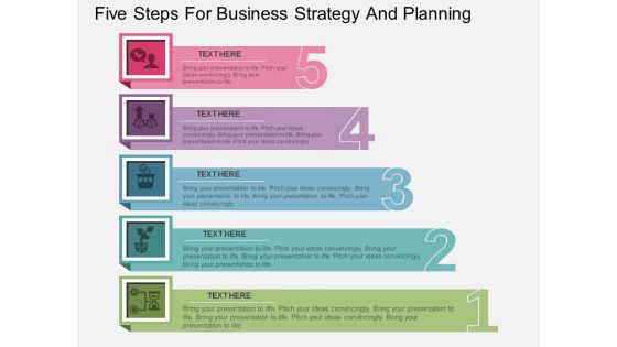 Five Steps For Business Strategy And Planning Powerpoint Template Five Steps For Business Strategy And Planning Powerpoint Template