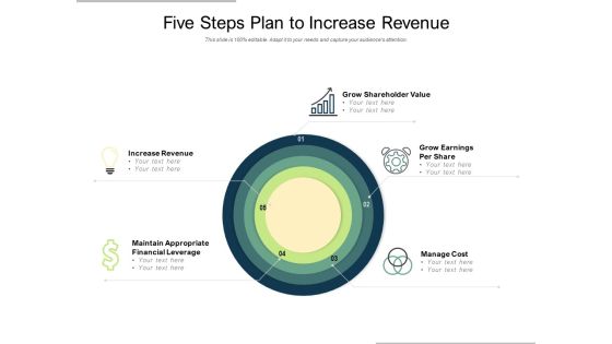 Five Steps Plan To Increase Revenue Ppt PowerPoint Presentation Ideas Diagrams Five Steps Plan To Increase Revenue Ppt PowerPoint Presentation Ideas Diagrams