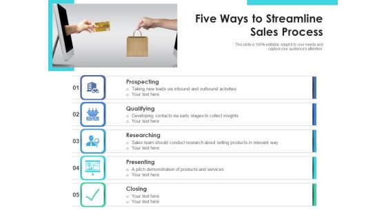 Five Ways To Streamline Sales Process Ppt PowerPoint Presentation Ideas Graphic Tips PDF Five Ways To Streamline Sales Process Ppt PowerPoint Presentation Ideas Graphic Tips PDF