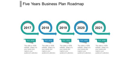 Five Years Business Plan Roadmap Ppt PowerPoint Presentation Icon Demonstration Five Years Business Plan Roadmap Ppt PowerPoint Presentation Icon Demonstration