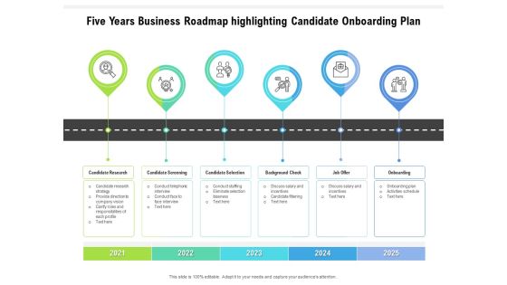 Five Years Business Roadmap Highlighting Candidate Onboarding Plan Microsoft Five Years Business Roadmap Highlighting Candidate Onboarding Plan Microsoft