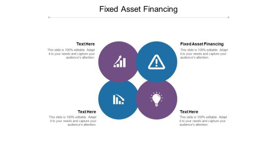 Fixed Asset Financing Ppt PowerPoint Presentation Layouts Design Inspiration Cpb Fixed Asset Financing Ppt PowerPoint Presentation Layouts Design Inspiration Cpb