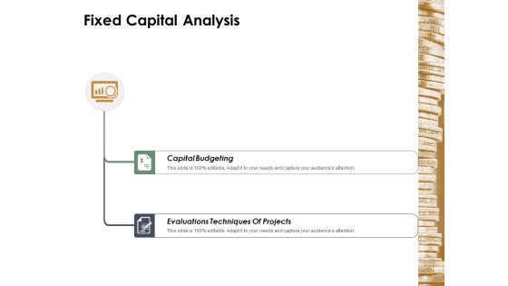 Fixed Capital Analysis Ppt Powerpoint Presentation Portfolio Backgrounds Fixed Capital Analysis Ppt Powerpoint Presentation Portfolio Backgrounds