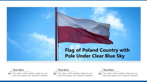 Flag Of Poland Country With Pole Under Clear Blue Sky Ppt Images PDF Flag Of Poland Country With Pole Under Clear Blue Sky Ppt Images PDF