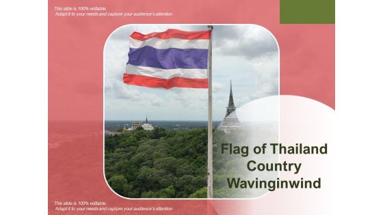 Flag Of Thailand Country Wavinginwind Ppt PowerPoint Presentation File Infographics PDF Flag Of Thailand Country Wavinginwind Ppt PowerPoint Presentation File Infographics PDF