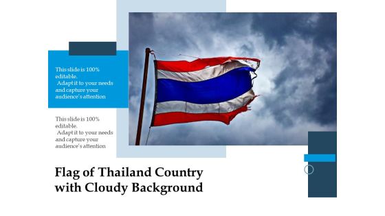 Flag Of Thailand Country With Cloudy Background Ppt PowerPoint Presentation File Grid PDF Flag Of Thailand Country With Cloudy Background Ppt PowerPoint Presentation File Grid PDF