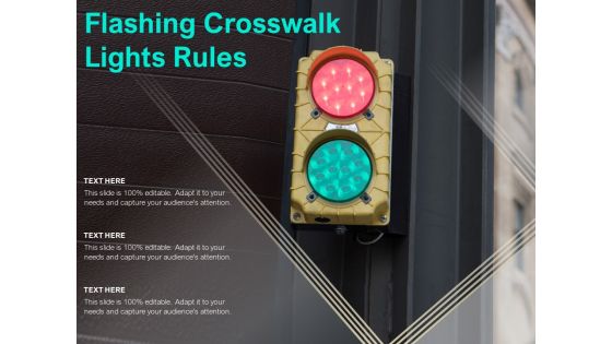 Flashing Crosswalk Lights Rules Ppt PowerPoint Presentation Professional Graphic Tips