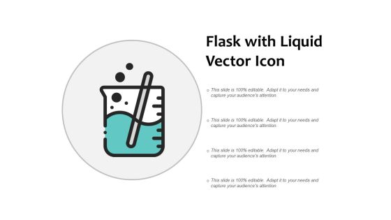 Flask With Liquid Vector Icon Ppt PowerPoint Presentation Styles Graphics Pictures Flask With Liquid Vector Icon Ppt PowerPoint Presentation Styles Graphics Pictures