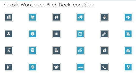 Flexbile Workspace Pitch Deck Icons Slide Brochure PDF Flexbile Workspace Pitch Deck Icons Slide Brochure PDF