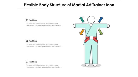 Flexible Body Structure Of Martial Art Trainer Icon Ppt PowerPoint Presentation Infographics Infographic Template PDF