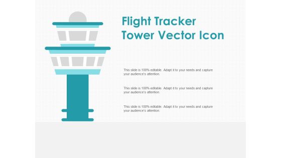 Flight Tracker Tower Vector Icon Ppt PowerPoint Presentation Icon Example File Flight Tracker Tower Vector Icon Ppt PowerPoint Presentation Icon Example File