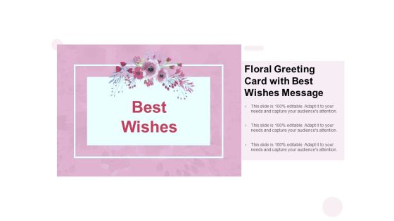 Floral Greeting Card With Best Wishes Message Ppt PowerPoint Presentation Gallery Guide