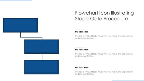 Flowchart Icon Illustrating Stage Gate Procedure Ppt PowerPoint Presentation Icon Deck PDF