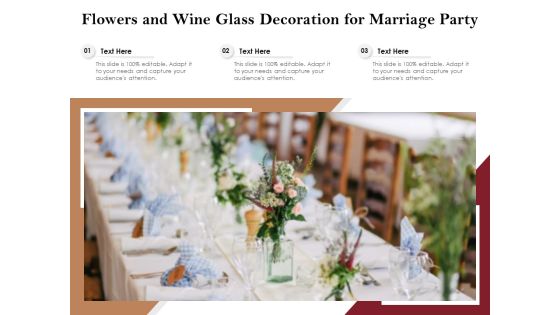 Flowers And Wine Glass Decoration For Marriage Party Ppt PowerPoint Presentation Infographics PDF Flowers And Wine Glass Decoration For Marriage Party Ppt PowerPoint Presentation Infographics PDF