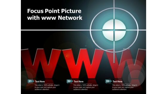 Focus Point Picture With Www Network Ppt PowerPoint Presentation Pictures Rules PDF Focus Point Picture With Www Network Ppt PowerPoint Presentation Pictures Rules PDF