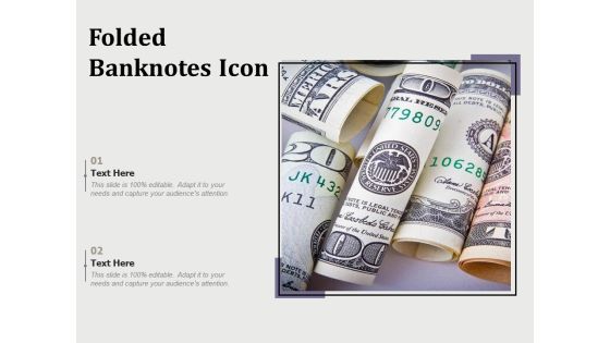 Folded Banknotes Icon Ppt PowerPoint Presentation File Inspiration PDF Folded Banknotes Icon Ppt PowerPoint Presentation File Inspiration PDF