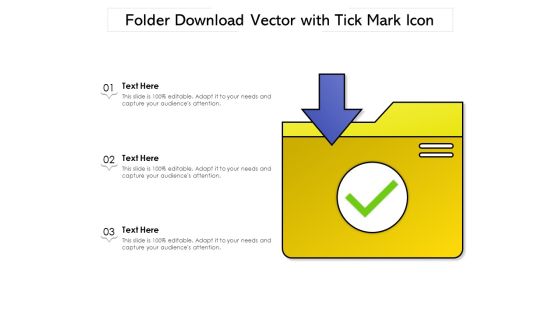 Folder Download Vector With Tick Mark Icon Ppt PowerPoint Presentation Icon Show PDF Folder Download Vector With Tick Mark Icon Ppt PowerPoint Presentation Icon Show PDF