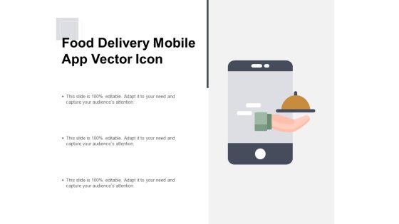 Food Delivery Mobile App Vector Icon Ppt PowerPoint Presentation Layouts Infographic Template