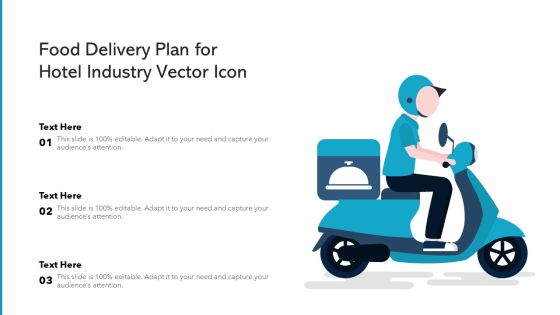 Food Delivery Plan For Hotel Industry Vector Icon Ppt PowerPoint Presentation Gallery Deck PDF Food Delivery Plan For Hotel Industry Vector Icon Ppt PowerPoint Presentation Gallery Deck PDF