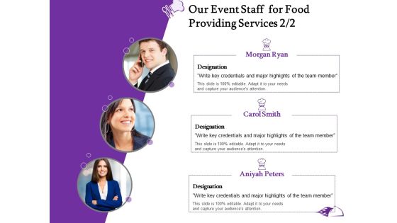 Food Providing Services Catering Menu For Food Providing Services Our Event Staff For Food Providing Services Team Structure PDF