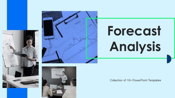 Forecast Analysis Ppt PowerPoint Presentation Complete Deck With Slides Forecast Analysis Ppt PowerPoint Presentation Complete Deck With Slides