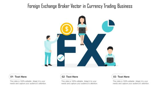 Foreign Exchange Broker Vector In Currency Trading Business Ppt PowerPoint Presentation File Graphics Example PDF Foreign Exchange Broker Vector In Currency Trading Business Ppt PowerPoint Presentation File Graphics Example PDF