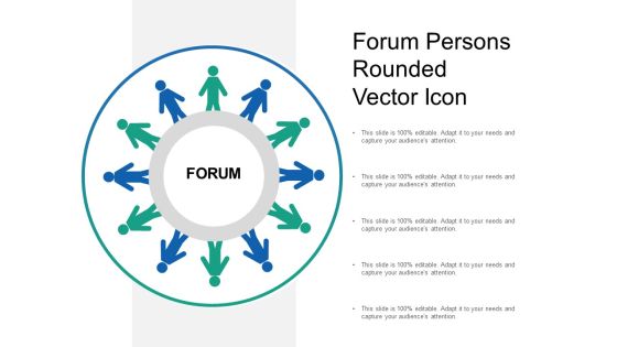 Forum Persons Rounded Vector Icon Ppt Powerpoint Presentation Gallery Graphics Forum Persons Rounded Vector Icon Ppt Powerpoint Presentation Gallery Graphics