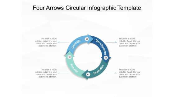 Four Arrows Circular Infographic Template Ppt PowerPoint Presentation Infographics Format Ideas PDF