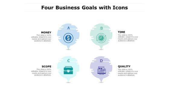 Four Business Goals With Icons Ppt PowerPoint Presentation Layouts Backgrounds Four Business Goals With Icons Ppt PowerPoint Presentation Layouts Backgrounds