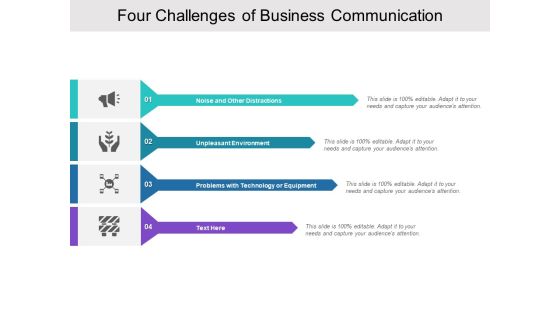 Four Challenges Of Business Communication Ppt PowerPoint Presentation Graphics Four Challenges Of Business Communication Ppt PowerPoint Presentation Graphics