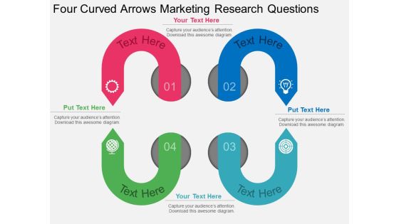 Four Curved Arrows Marketing Research Questions Powerpoint Template Four Curved Arrows Marketing Research Questions Powerpoint Template