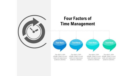 Four Factors Of Time Management Ppt PowerPoint Presentation Gallery Microsoft PDF Four Factors Of Time Management Ppt PowerPoint Presentation Gallery Microsoft PDF