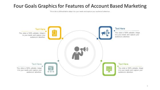 Four Goals Graphics For Features Of Account Based Marketing Ppt PowerPoint Presentation Professional Pictures PDF Four Goals Graphics For Features Of Account Based Marketing Ppt PowerPoint Presentation Professional Pictures PDF