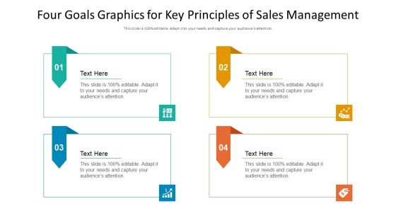 Four Goals Graphics For Key Principles Of Sales Management Ppt PowerPoint Presentation Professional Infographic Template PDF